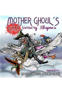 Mother Ghoul's Zombie Nursery Rhymes
