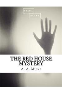 The Red House Mystery