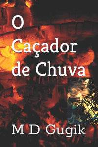 O Caçador de Chuva
