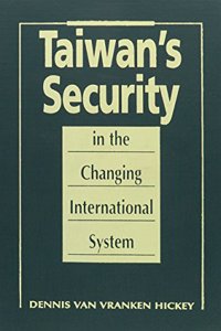 Taiwan's Security in the Post-Cold War Era