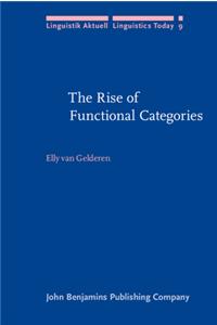 The  Rise of Functional Categories