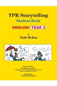 TPR Storytelling Student Book - English Year 2