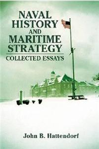 Naval History and Maritime Strategy