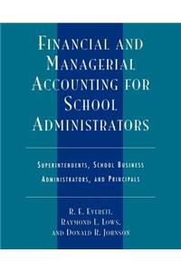 Financial and Managerial Accounting for School Administrators
