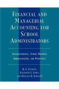 Financial and Managerial Accounting for School Administrators