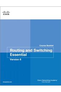 Routing and Switching Essentials V6 Course Booklet