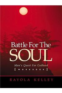 Battle for the Soul Workbook
