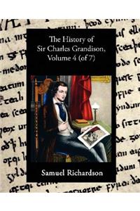 The History of Sir Charles Grandison, Volume 4 (of 7)
