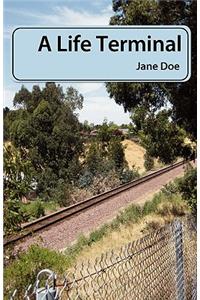 A Life Terminal