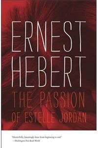 The Passion of Estelle Jordan