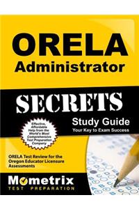 Orela Administrator Secrets Study Guide