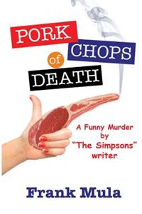 Pork Chops of Death