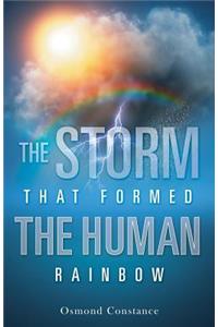 Storm That Formed the Human Rainbow