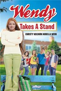 Wendy Takes A Stand
