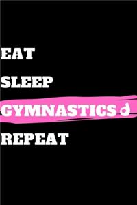 Eat Sleep Gymnastics Repeat