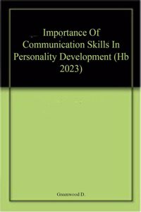 Importance Of Communication Skills In Personality Development (Hb 2023)