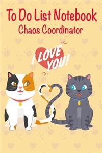 Chaos Coordinator To Do List Notebook.