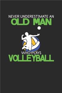 Never Underestimate An Old Man Who Plays Volleyball