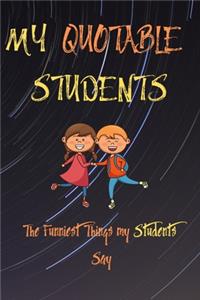 My Quotable Students The Funniest Things Patients Say