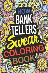 How Bank Tellers Swear Coloring Book