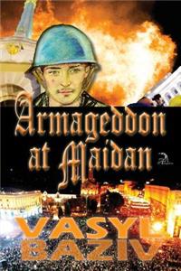 Armageddon at Maidan
