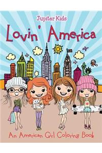 Lovin' America (An American Girl Coloring Book)