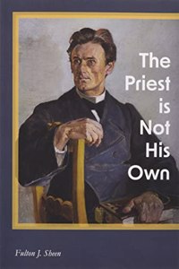 Priest is Not His Own