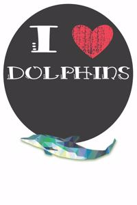 I Heart Dolphins