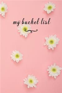 My Bucket List