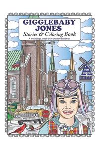 Gigglebaby Jones Stories & Coloring Book