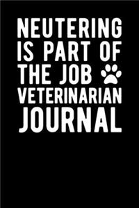 Neutering Is Part Of The Job Veterinarian Journal