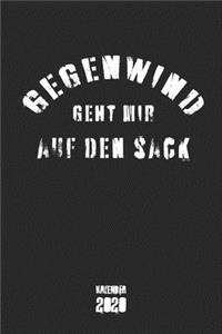 Gegenwind geht mir auf den Sack Kalender 2020