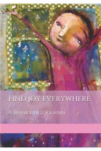 Find Joy Everywhere