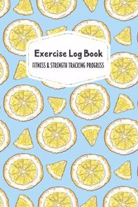 Exercise Log Book Fitness & Strength Tracking Progress