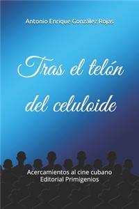 Tras el telón del celuloide