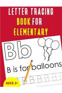 Letter Tracing Book for Elementary