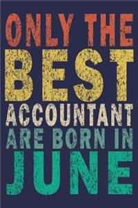 Only The Best Accountant Are Born In June