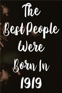 The Best People Were Born In 1919