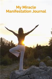 My Miracle Manifestation Journal