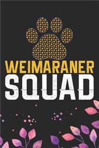 Weimaraner Squad