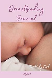 Breastfeeding Journal for Baby Girl