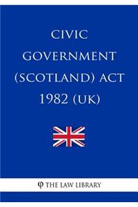 Civic Government (Scotland) Act 1982