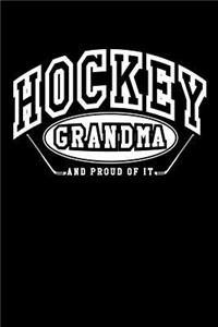 Hockey Grandma And Proud Of It