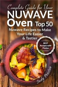 Complete Guide for your Nuwave Oven