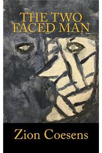 The Two Faced Man