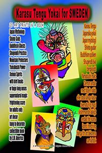 Karasu Tengu Yokai for SWEDEN 20 ART PRINTS IN A BOOK Japan Mythology Shinto Gods Buddhism Ghosts Shugendo Practice Mountain Protectors Yamabushi Power Demon Spirits with bird beaks or huge long noses