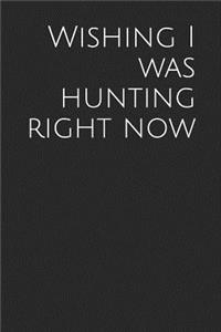 Wishing I Was Hunting Right Now