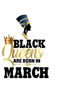 Black Queens Are Born in March