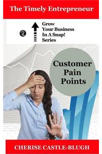Customer Pain Points