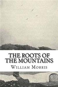Roots of the Mountains